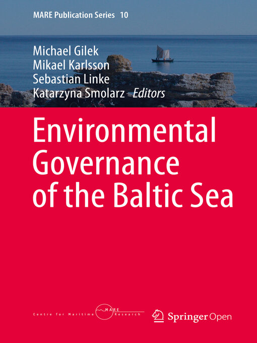 Title details for Environmental Governance of the Baltic Sea by Michael Gilek - Available